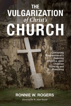 portada The Vulgarization of Christ's Church (en Inglés)