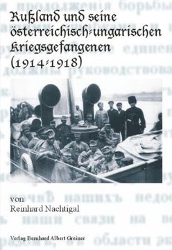 portada Rußland und seine österreichisch-ungarischen Kriegsgefangenen (1914-1918)
