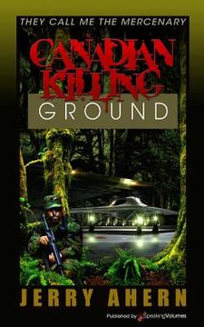 portada Canadian Killing Ground: They Call Me the Mercenary