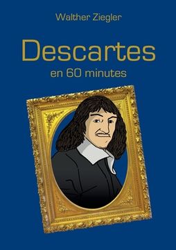 portada Descartes en 60 minutes (en Francés)