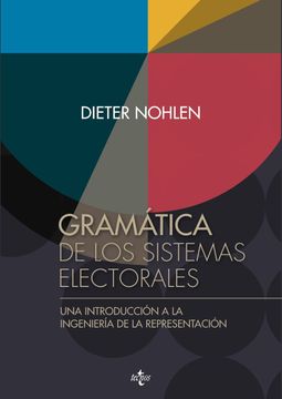 portada Gramatica de los Sistemas Electorales: Una Introduccion a la Ingenieria de la Representacion