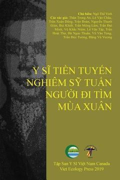 portada Y Sĩ Tiền Tuyến Nghiêm Sỹ Tuấn, Ngư i i Tìm Mùa Xuân (in Vietnamita)