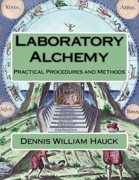 portada Laboratory Alchemy: Practical Procedures and Methods: Volume 5 (Alchemy Study Program) 
