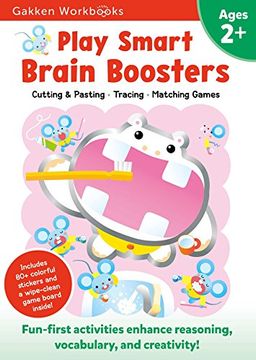 portada Play Smart Brain Boosters 2+: For Ages 2+: At-Home Activity Workbook (Gakken Workbooks) (en Inglés)
