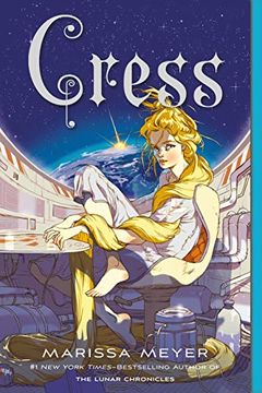 portada Cress: Book Three of the Lunar Chronicles (in English)