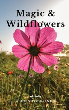 portada Magic & Wildflowers (en Inglés)