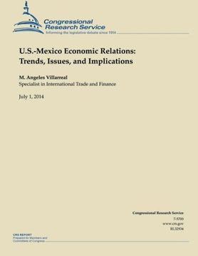 portada U.S.-Mexico Economic Relations: Trends, Issues, and Implications
