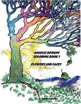 portada ANGELIC DESIGNS coloring book 2: flowers and faces (en Inglés)