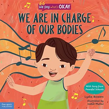 portada We are in Charge of our Bodies (we say What'S Okay Series) (in English)
