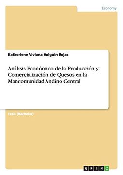 portada Análisis Económico de la Producción y Comercialización de Quesos en la Mancomunidad Andino Central (in Spanish)