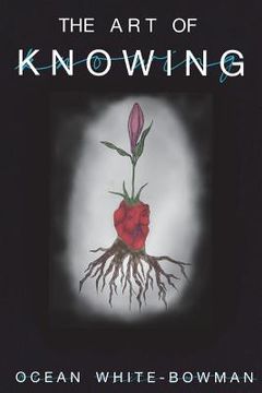portada The Art of Knowing (en Inglés)