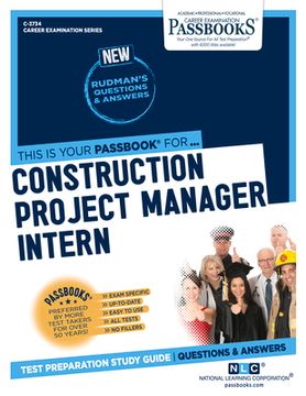 portada Construction Project Manager Intern (C-3734): Passbooks Study Guide Volume 3734 (in English)