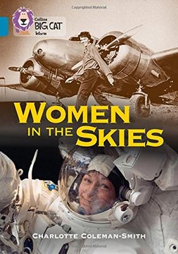 portada Collins Big Cat - Women in the Skies: Band 13/Topaz (en Inglés)