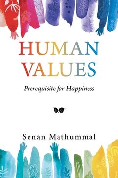 portada Human Values: Prerequisite for Happiness (en Inglés)