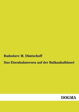 portada Das Eisenbahnwesen auf der Balkanhalbinsel (German Edition)