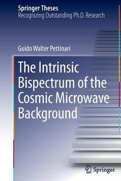 portada The Intrinsic Bispectrum of the Cosmic Microwave Background
