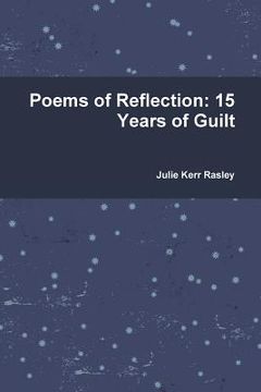 portada Poems of Reflection: 15 Years of Guilt (en Inglés)