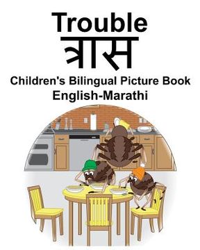 portada English-Marathi Trouble Children's Bilingual Picture Book (en Inglés)