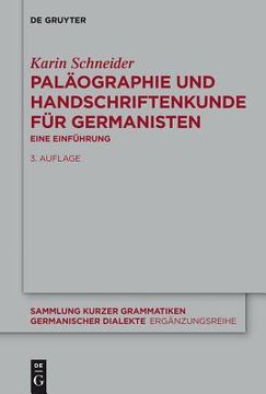 portada Paläographie Und Handschriftenkunde Für Germanisten: Eine Einführung (en Alemán)