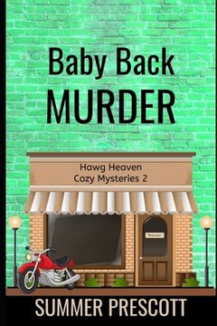 portada Baby Back Murder: Hawg Heaven Cozy Mysteries Book 2 (in English)
