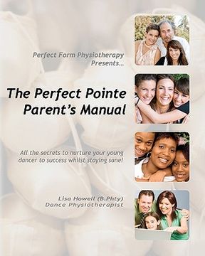 portada the perfect pointe parent's manual (in English)