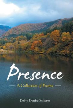 portada Presence: A Collection of Poems (en Inglés)