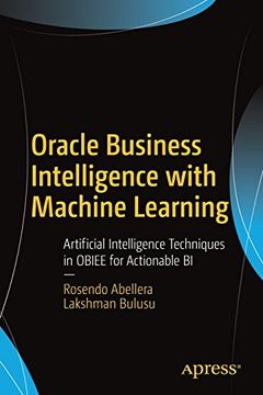 portada Oracle Business Intelligence with Machine Learning: Artificial Intelligence Techniques in OBIEE for Actionable BI