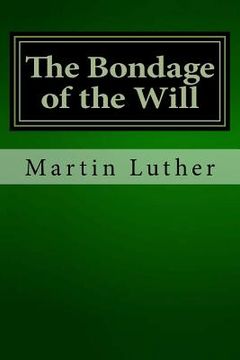 portada The Bondage of the Will