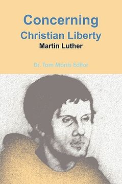 portada concerning christian liberty by martin luther (en Inglés)