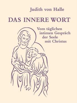 portada Das Innere Wort: Vom Täglichen Intimen Gespräch mit Christus (en Alemán)