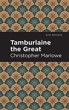 portada Tamburlaine the Great (Mint Editions)