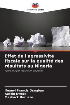 portada Effet de l'agressivité fiscale sur la qualité des résultats au Nigeria (en Francés)