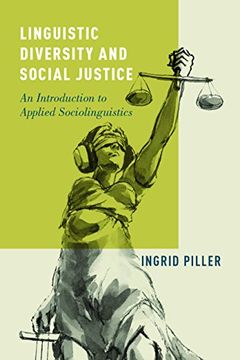 portada Linguistic Diversity and Social Justice: An Introduction to Applied Sociolinguistics