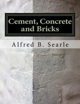 portada Cement, Concrete and Bricks: Bricklaying and Masonry (en Inglés)