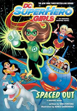 portada Dc Super Hero Girls: Spaced out (in English)