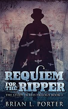 portada Requiem for the Ripper: Large Print Hardcover Edition (3) (The Study in red Trilogy) (en Inglés)