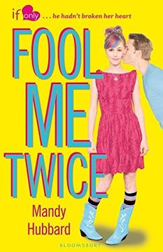 portada Fool Me Twice: An If Only novel