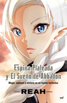 portada Espina Plateada y el Sueño de Abbadon (in Spanish)