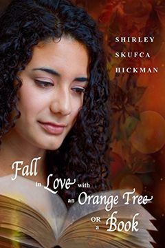 portada Fall in Love With an Orange Tree or a Book (en Inglés)