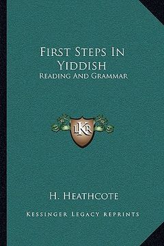 portada first steps in yiddish: reading and grammar (en Inglés)