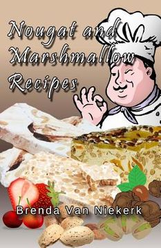 portada Nougat and Marshmallow Recipes