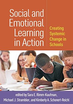 portada Social and Emotional Learning in Action: Creating Systemic Change in Schools (en Inglés)