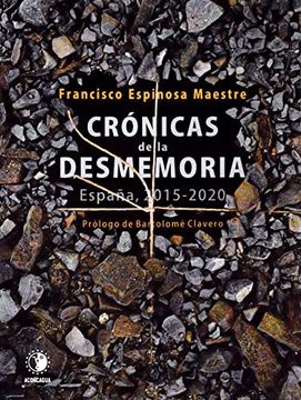 portada Crónicas de la Desmemoria: España, 2015-2022