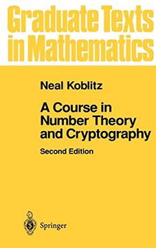 portada A Course in Number Theory and Cryptography: 114 (Graduate Texts in Mathematics) (en Inglés)