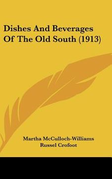 portada dishes and beverages of the old south (1913)