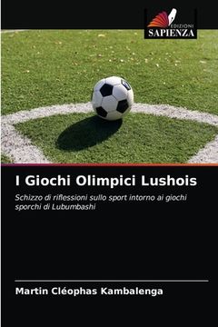 portada I Giochi Olimpici Lushois (in Italian)