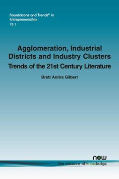 portada Agglomeration, Industrial Districts and Industry Clusters: Trends of the 21st Century (en Inglés)