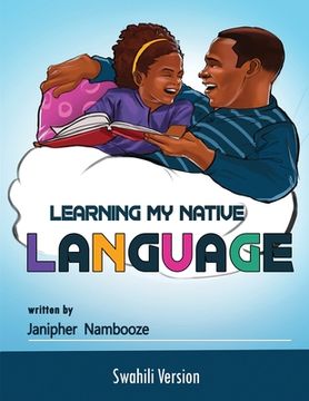 portada Learning My My Native Language - Swahili (in English)