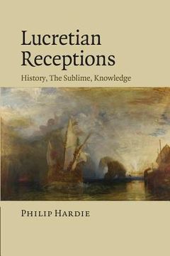 portada Lucretian Receptions: History, the Sublime, Knowledge (en Inglés)