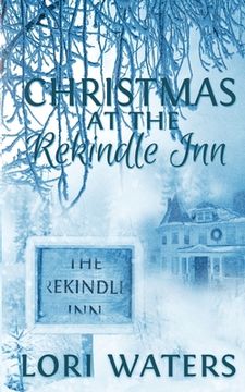 portada Christmas at the Rekindle Inn (en Inglés)